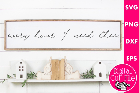 Every Hour I Need Thee Crafts