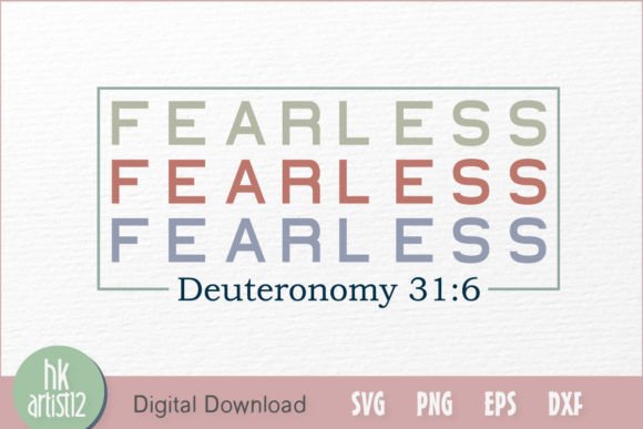 Fearless Deuteronomy 31 6 and Crafts