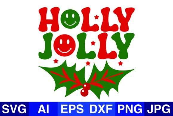 Holly Jolly, Christmas SVG PNG Designs
