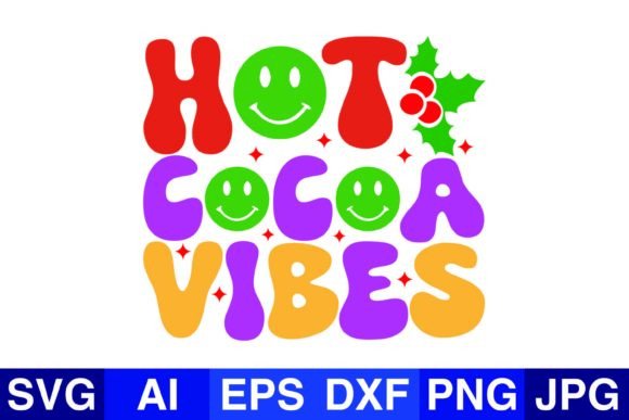 Hot Cocoa Vibes, Christmas SVG PNG Design