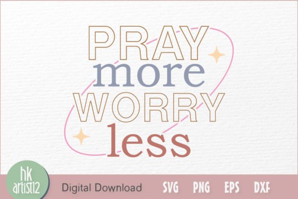 Pray More Worry Less Crafts