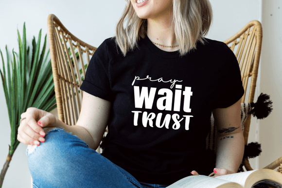 Pray Wait Trust, a Faith SVG