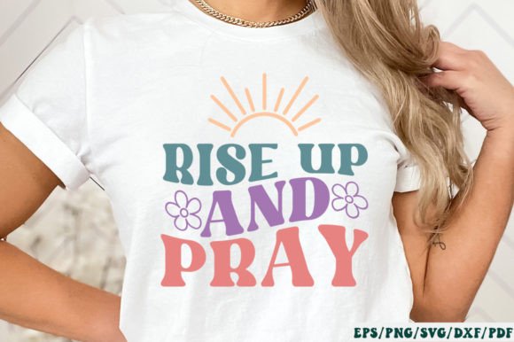 Rise Up and Pray SVG for Crafts