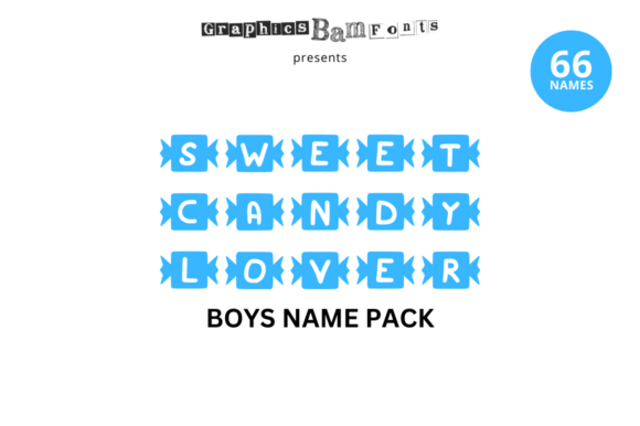 Sweet Candy Lover 66 Boy Name Pack for Crafts